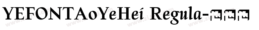 YEFONTAoYeHei Regula字体转换